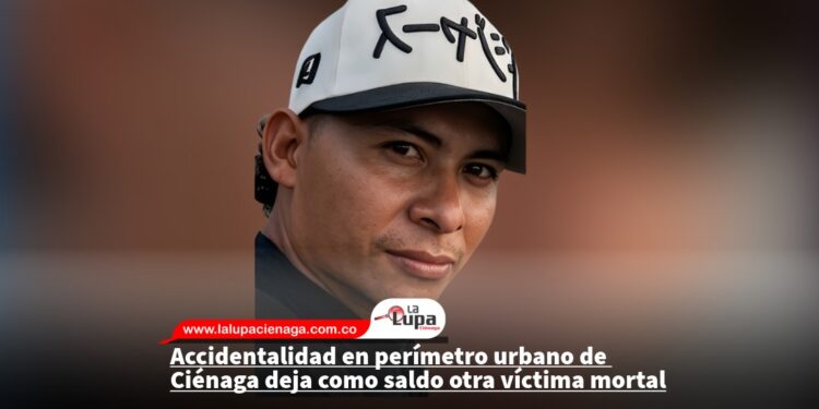 Accidentalidad en perímetro urbano de Ciénaga deja como saldo otra víctima mortal